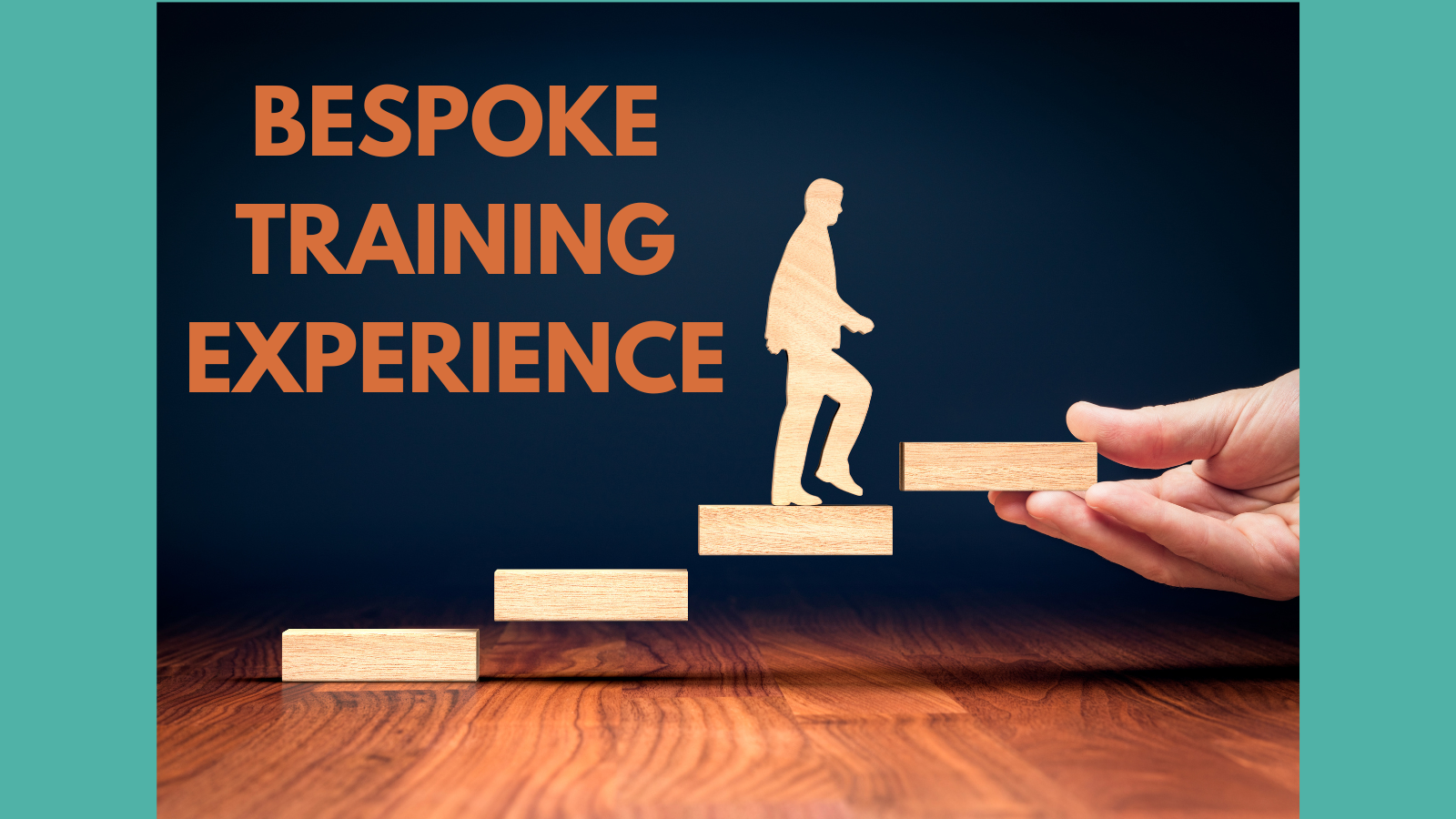 Bespoke Training Experience